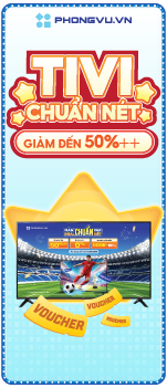 Tivi chuẩn nét giảm đến 50%
